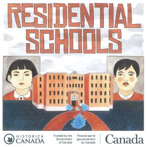 New Historica Canada podcast series features residential schools