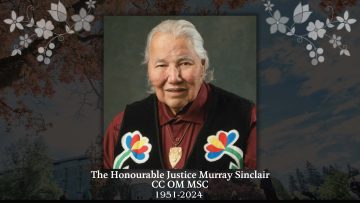 In Memoriam: The Honourable Justice Murray Sinclair